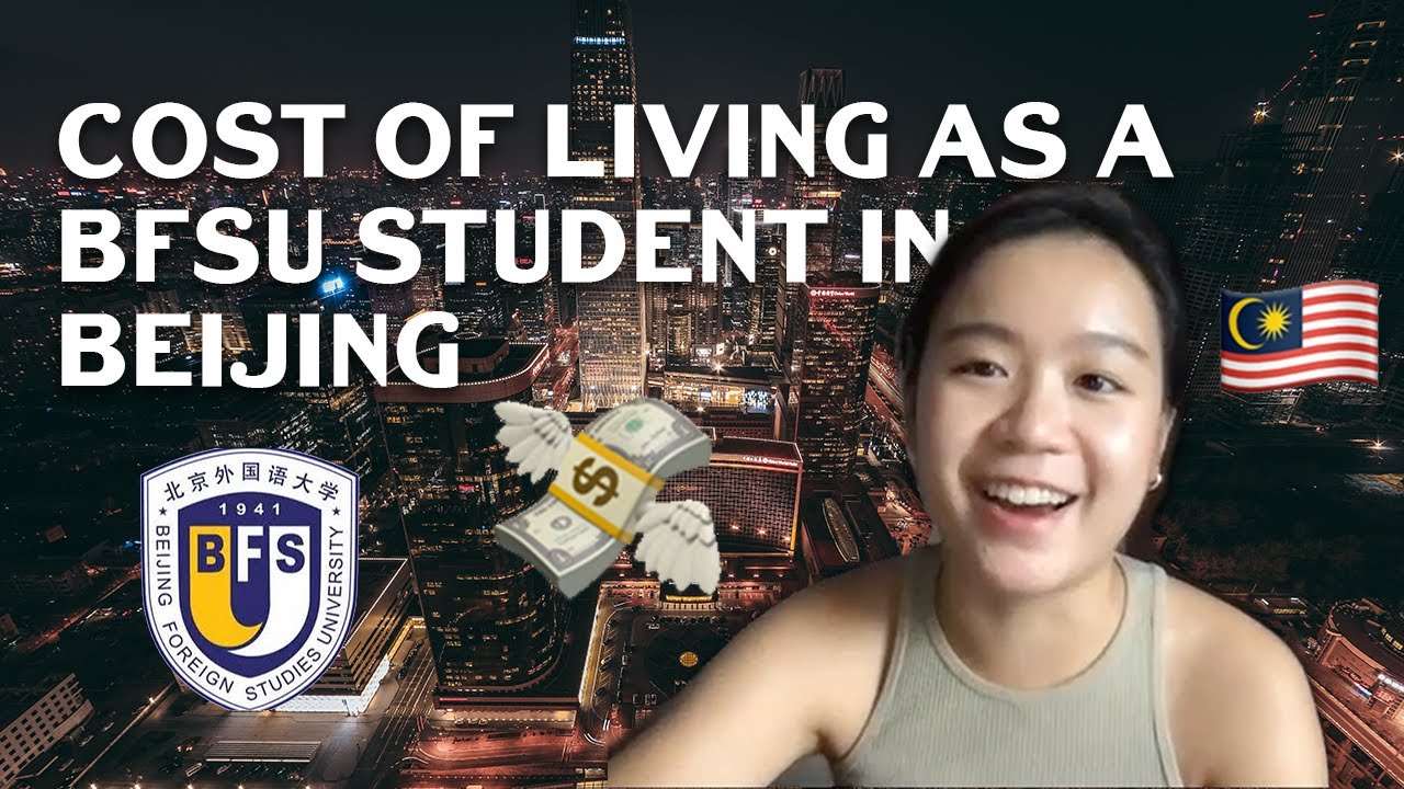 Cost Of Living As A Student In Bfsu Beijing Ibs Student Beatrice From Malaysia China Admissions